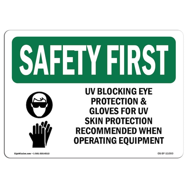 Signmission OSHA Sign, UV Blocking Eye Protection And, 10in X 7in Rigid Plastic, 10" W, 7" H, Landscape OS-SF-P-710-L-11000 - main